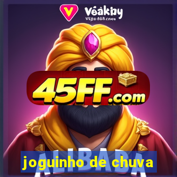 joguinho de chuva